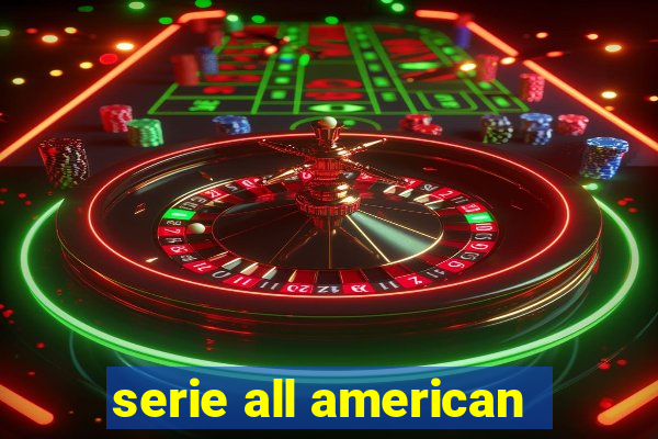 serie all american